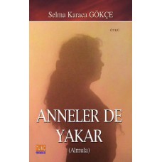 Anneler De Yakar