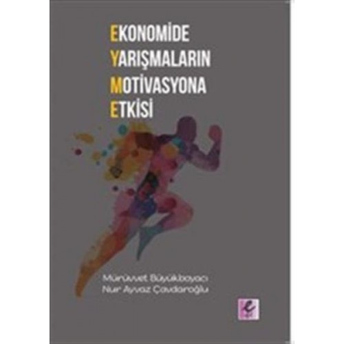 Ekonomide Yarışmaların Motivasyona Etkisi