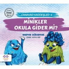 Minikler Okula Gider mi? - Canavar Kardeşler 4