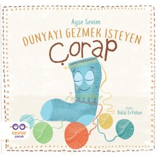 Dünyayı Gezmek İsteyen Çorap