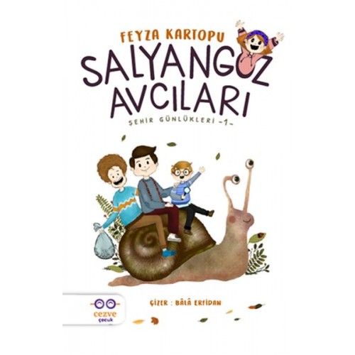 Salyangoz Avcıları - Şehir Günlükleri 1