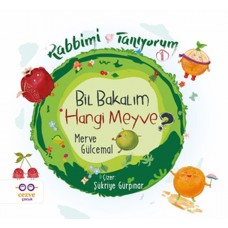 Bil Bakalım Hangi Meyve ? - Rabbimi Tanıyorum 1