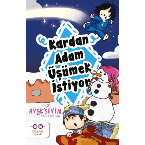 Kardan Adam Üşümek İstiyor