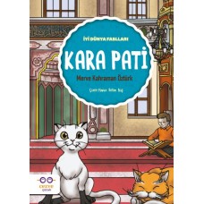 Kara Pati - İyi Dünya Fablları