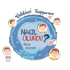 Nasıl Olurdu? - Rabbimi Tanıyorum 2