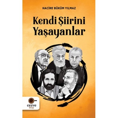 Kendi Şiirini Yaşayanlar