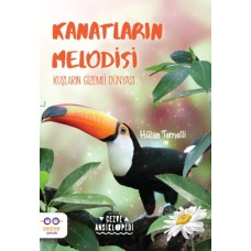 Kanatların Melodisi - Kuşların Gizemli Dünyası