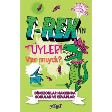 T-Rex'in Tüyleri Var mıydı?