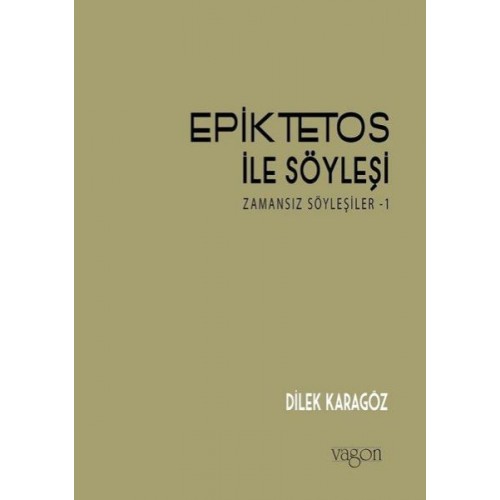 Epiktetos ile Söyleşi