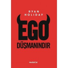 Ego Düşmanındır