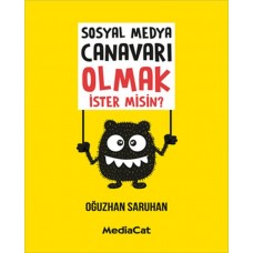 Sosyal Medya Canavarı Olmak İstermisin?