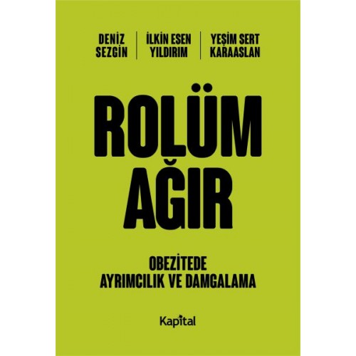 Rolüm Ağır - Obetizete Ayrımcılık ve Damgalama