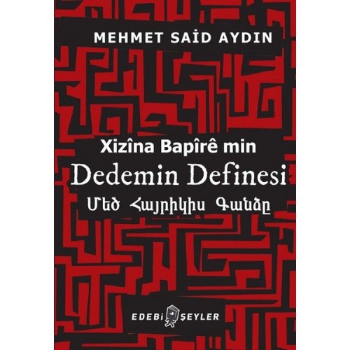 Dedemin Definesi - Xizina Bapire min