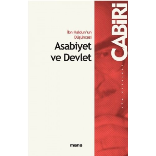 İbn Haldun'un Düşüncesi Asabiyet ve Devlet