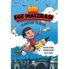 Bir Ege Macerası - İnanırsan Uçarsın