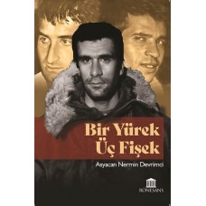 Bir Yürek Üç Fişek