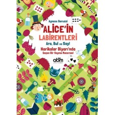 Alice’in Labirentleri - Ara, Bul ve Say! - Agnese Baruzzi