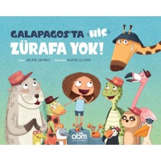 Galapagos'ta Hiç Zürafa Yok!