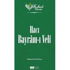 Nebevi Varisler 71 Hacı Bayram-ı Veli