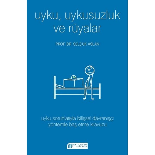 Uyku Uykusuzluk ve Rüyalar