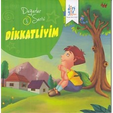 Değerler Serisi 3 - Dikkatliyim