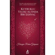 Kuyruklu Yıldız Altında Bir İzdivaç