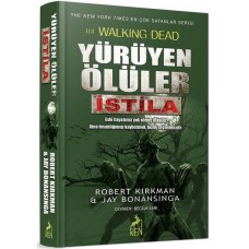 Yürüyen Ölüler - İstila