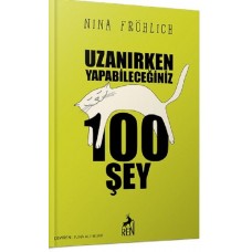 Uzanırken Yapabileceğiniz 100 Şey