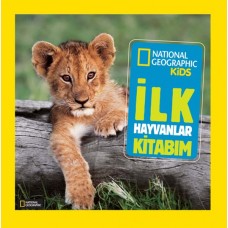 National Geographic Kids - İlk Hayvanlar Kitabım