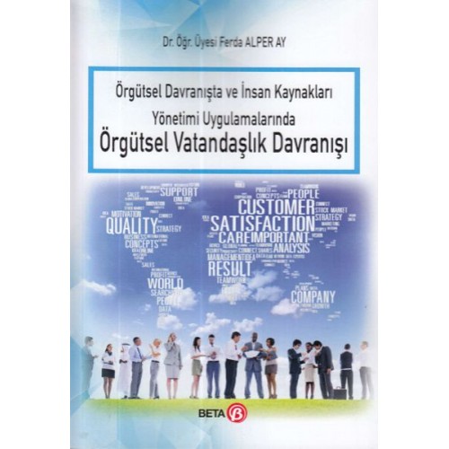 Örgütsel Davranışta ve İnsan Kaynakları Yönetimi Uygulamalarında Örgütsel Vatandaşlık Davranışı