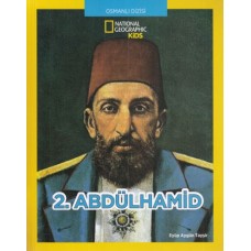 National Geographic Kids - 2. Abdülhamid