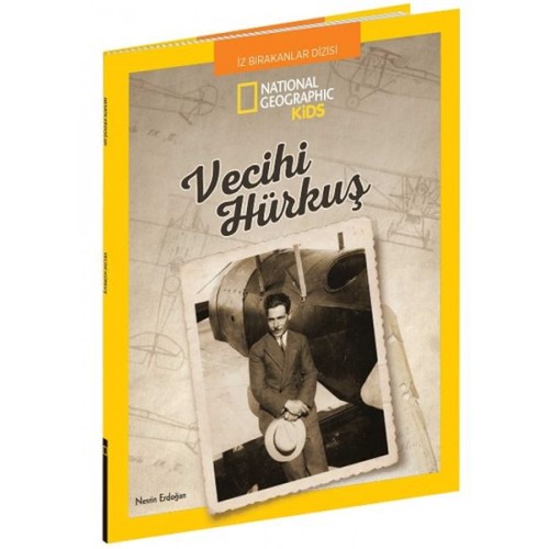 National Geographic Kids - Vecihi Hürkuş