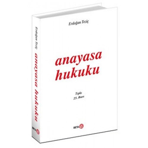 Anayasa Hukuku (Erdoğan Teziç)