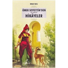 Ömer Seyfettin'den En Güzel Hikayeler