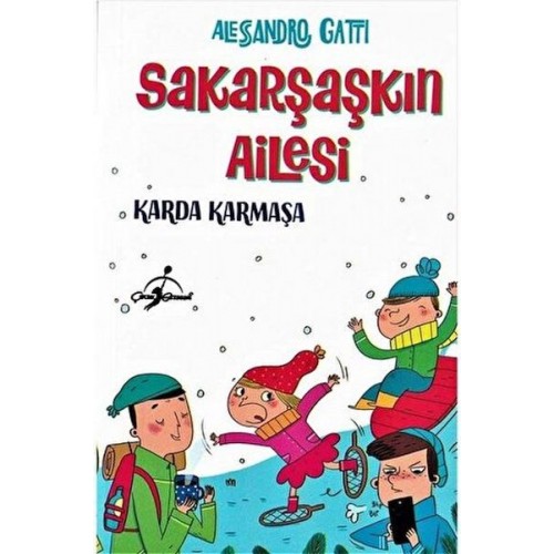 Karda Karmaşa - Sakarşaşkın Ailesi