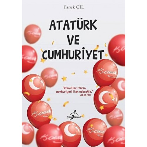 Atatürk Ve Cumhuriyet -