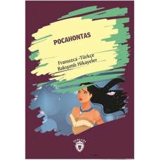 Pocahontas Fransızca Türkçe Bakışımlı Hikayeler