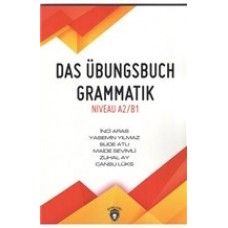 Das Übungsbuch Grammatik Niveau A2/B1
