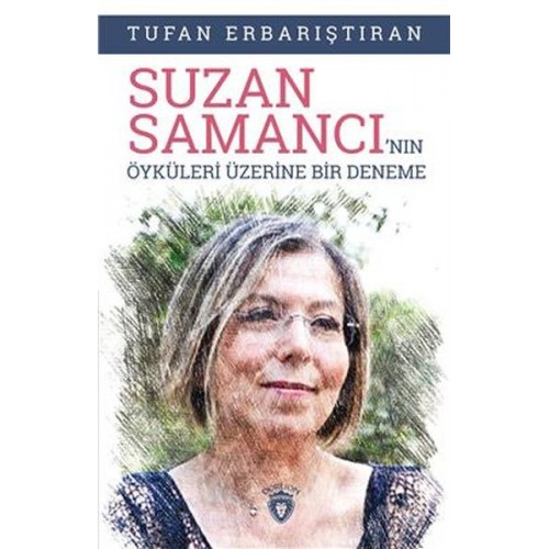 Suzan Samancı´nın Öyküleri Üzerine Bir Deneme