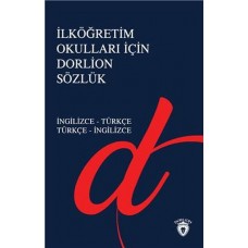 İlköğretim Okulları İçin Dorlion Sözlük - İngilizce-Türkçe Türkçe-İngilizce