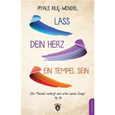 Lass Dein Herz Ein Tempel Sein