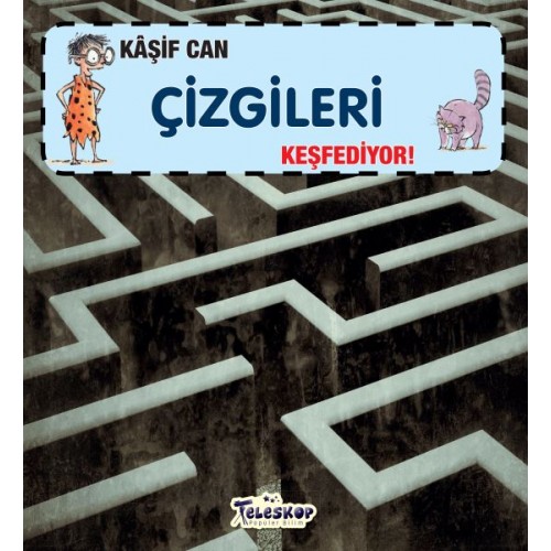 Kaşif Can Çizgileri Keşfediyor!