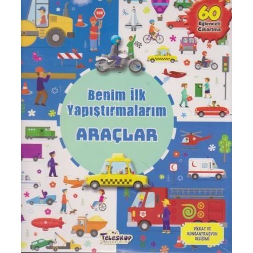 Araçlar - Benim İlk Yapıştırmalarım