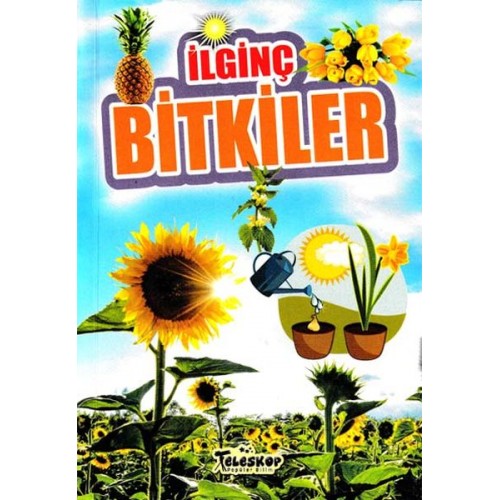 İlginç Bitkiler - İlginç Bilgiler Serisi