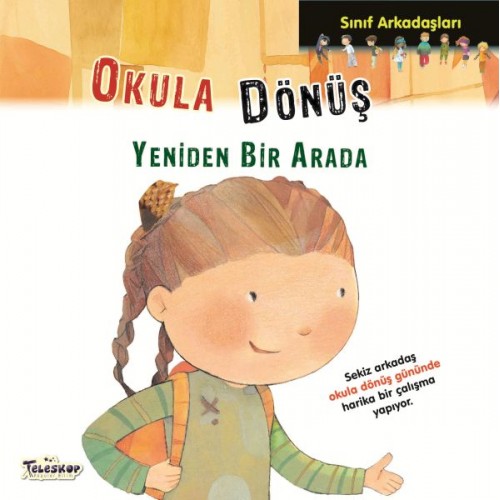 Sınıf Arkadaşları - Okula Dönüş