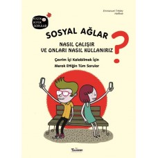 Sosyal Ağlar Nasıl Çalışır ve Onları Nasıl Kullanırız?