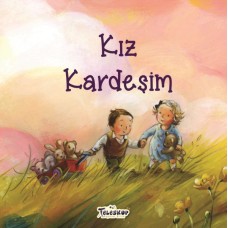 Kız Kardeşim - Akrabalar Serisi