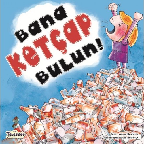 Bana Ketçap Bulun!