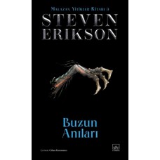 Buzun Anıları - Malazan Yitikler Kitabı 3 (Ciltli)