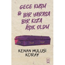 Gece Kuşu & Bir Yarasa Bir Kıza Âşık Oldu